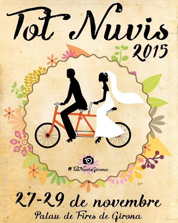 Llega la 23ª edición de Tot Nuvis Girona 2015